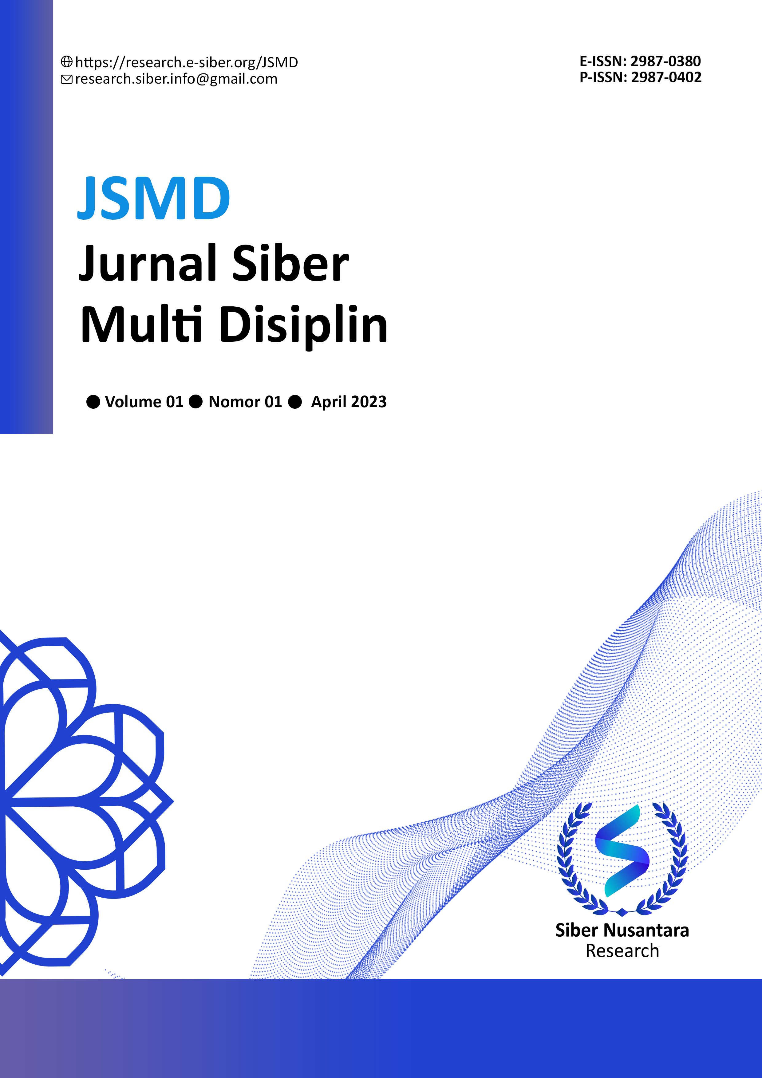 					View Vol. 1 No. 1 (2023): (JSMD) Jurnal Siber Multi Disiplin (April 2023)
				